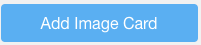 Add Image Cards button